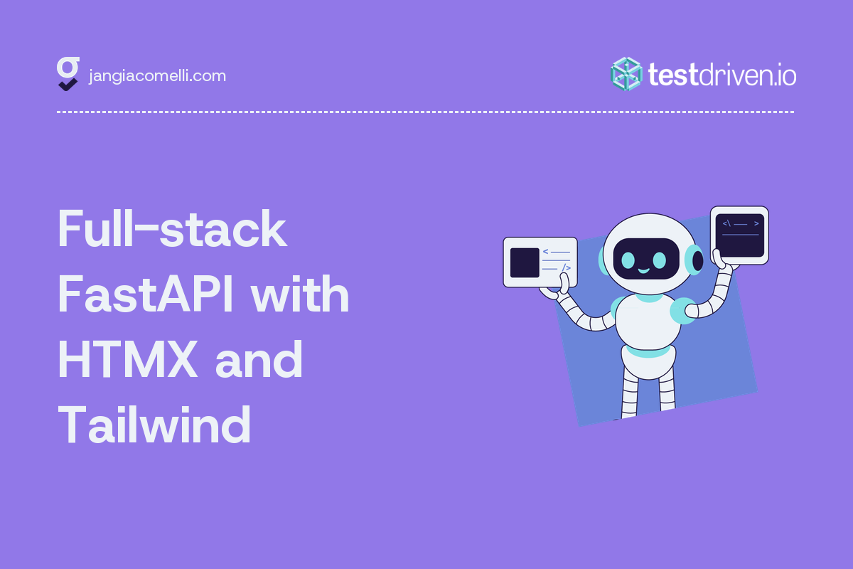 Full-stack FastAPI with HTMX and Tailwind