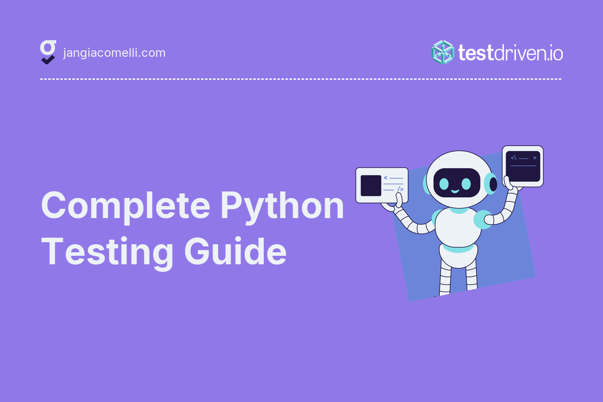 Complete Python Testing Guide