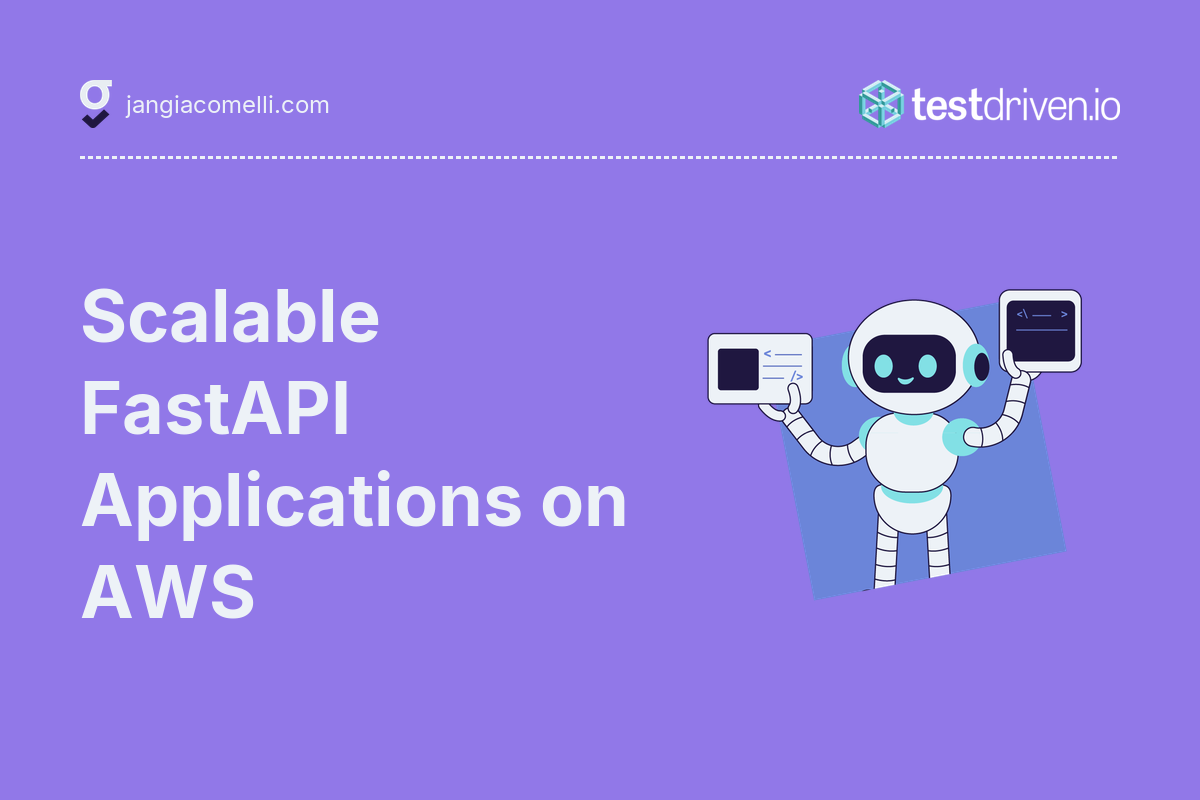 Scalable FastAPI Applications on AWS