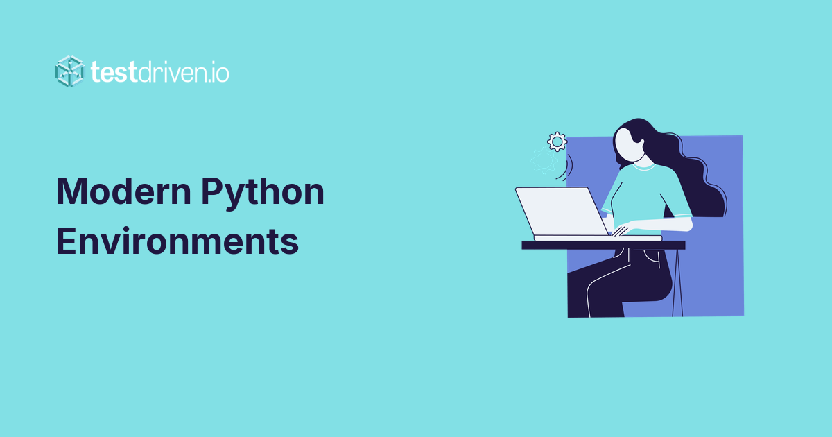 Modern Python Environments