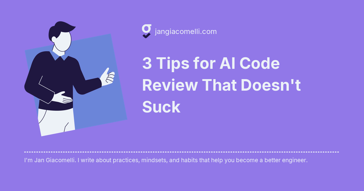 3 Tips for AI Code Review That Doesn't Suck