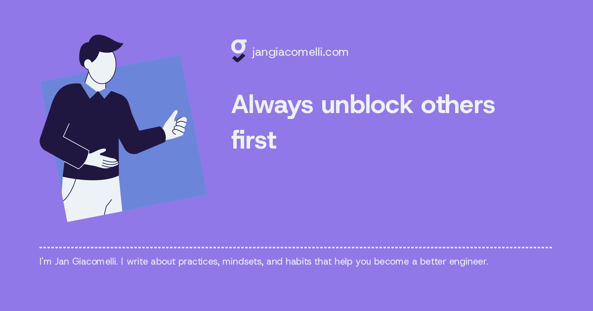Always unblock others first